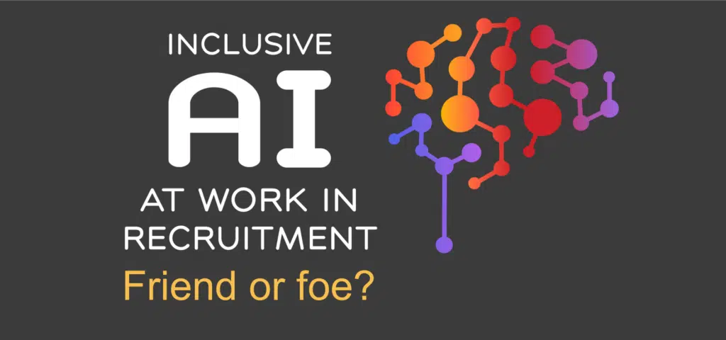 AI in recruitment: friend of foe?