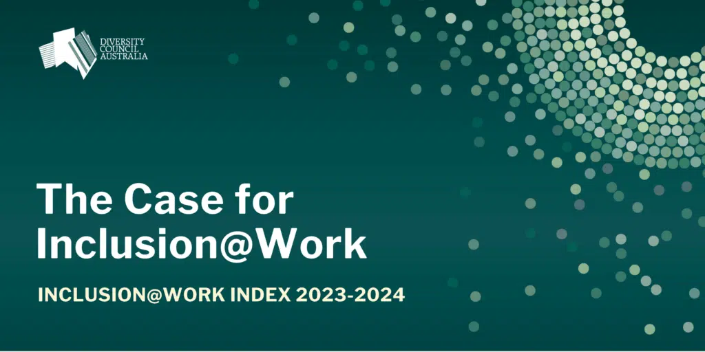 Artwork for the Case for Inclusion@Work from DCA's 2023-2024 Inclusion@Work Index