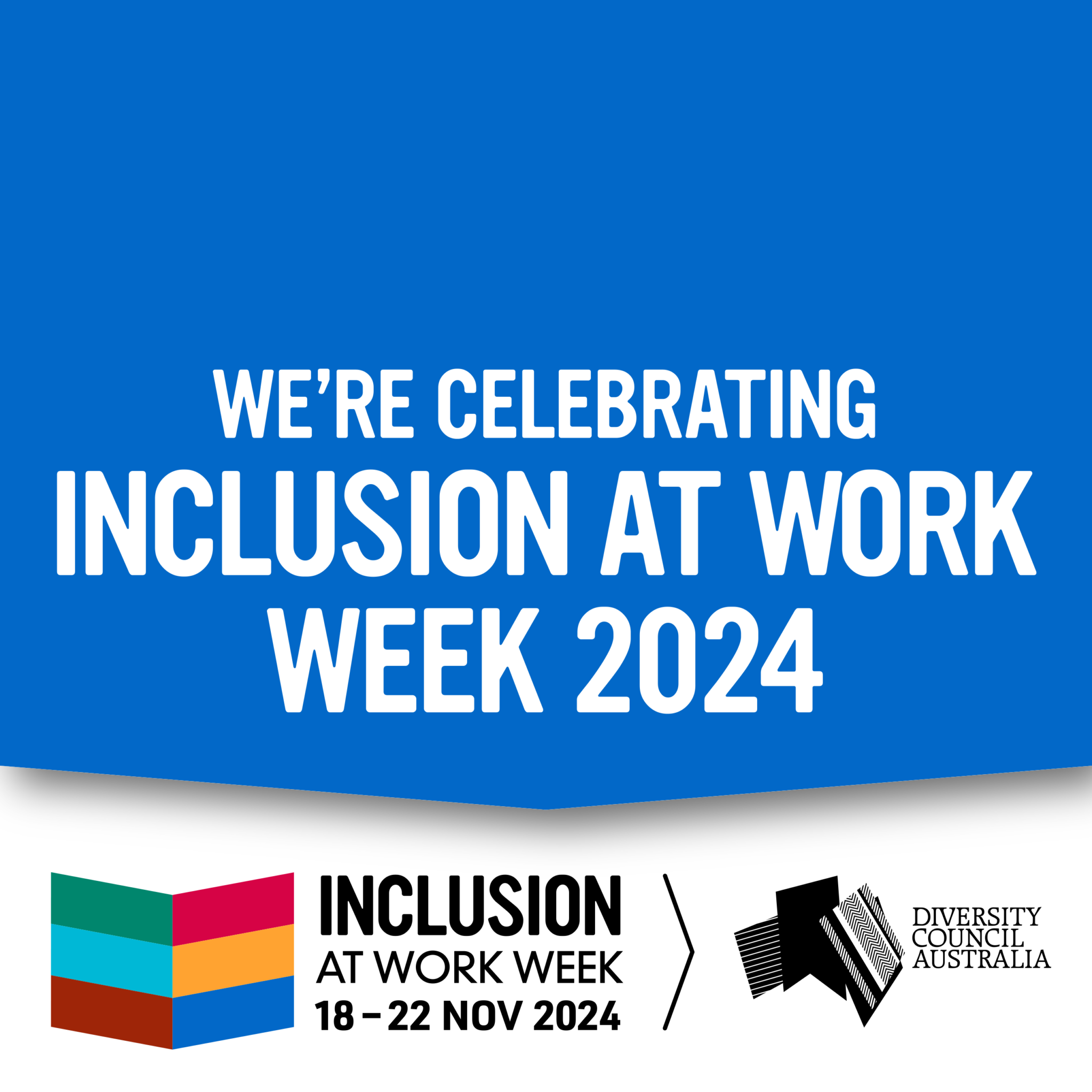 2024 DCA Member IAWW Instagram post artwork. We're celebrating inclusion at work week 2024.