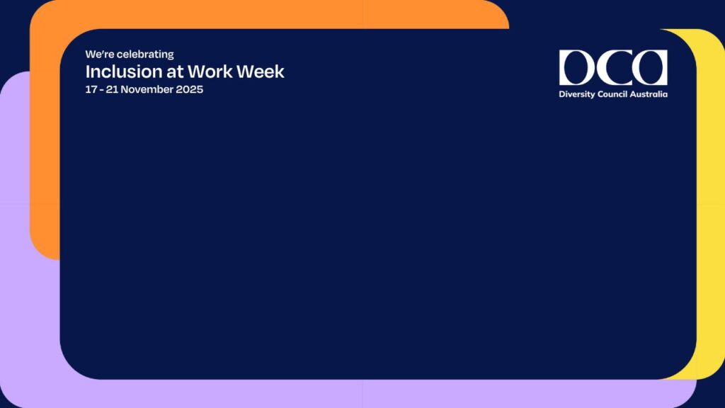 Blue background with colourful frame and DCA logo with words we're celebrating inclusion at work week 17 to 21 november 2025.