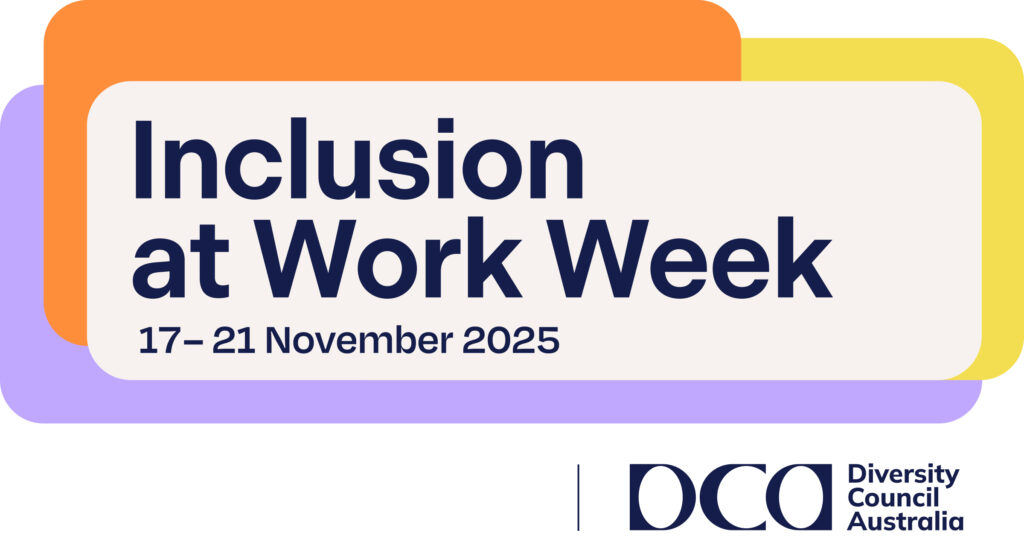 Colourful rectangle frame with text Inclusion at Work Week 17 - 21 November 2025 and DCA logo and space for additional logo.