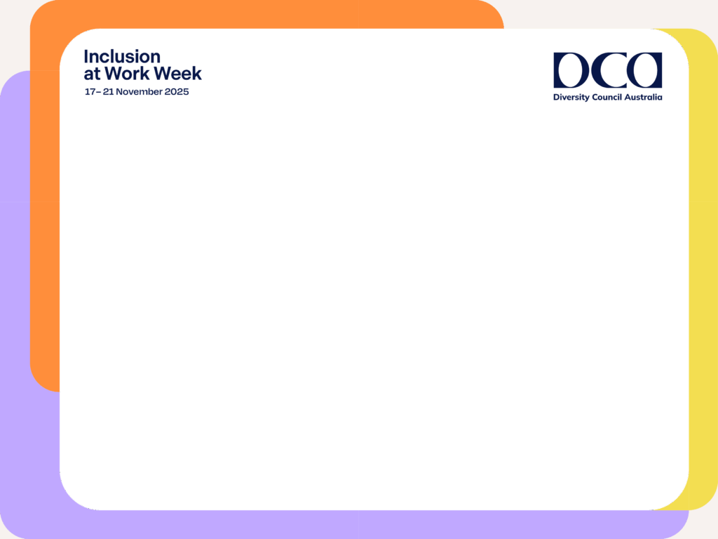 DCA's Inclusion at Work Week 2025 logo at the top of a yellow, orange and purple a video frame.