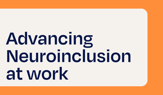 Advancing Neuroinclusion at Work thumbnail
