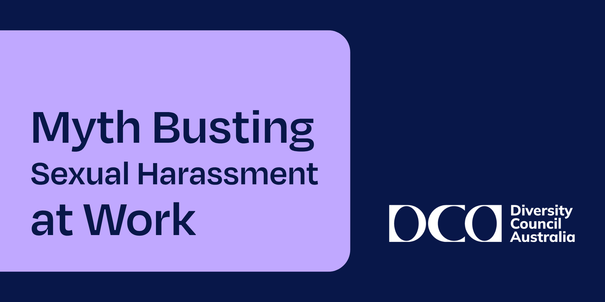 Purple and blue banner with DCA's logo and the words myth busting sexual harassment at work.