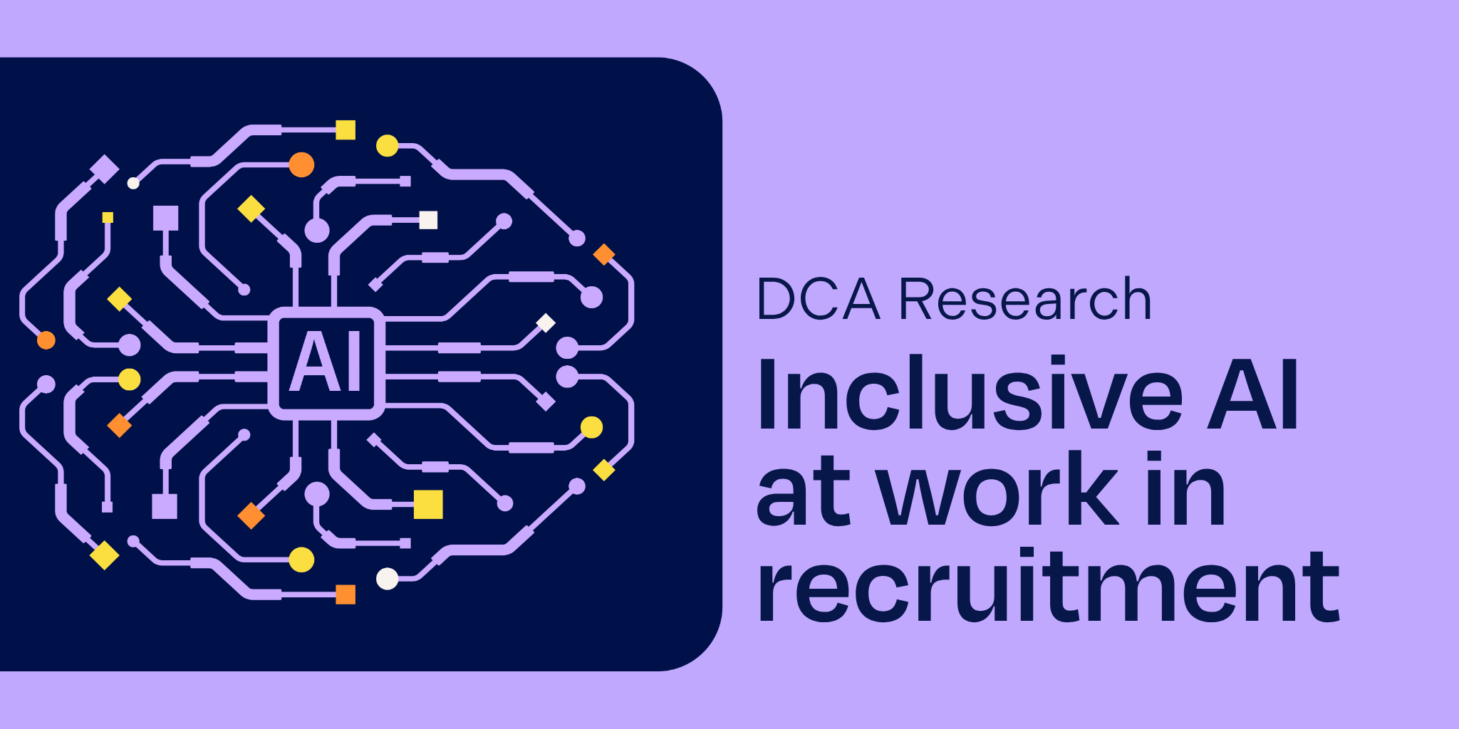 DCA research: Inclusive AI at work in recruitment