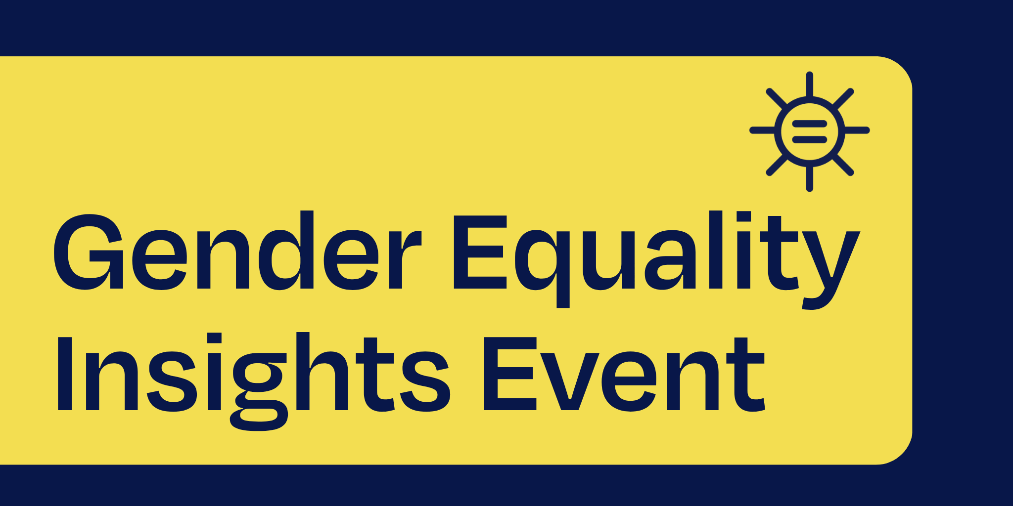 Gender equality insights event